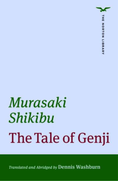 The Tale of Genji - The Norton Library - Murasaki Shikibu - Livros - WW Norton & Co - 9780393427912 - 9 de novembro de 2021