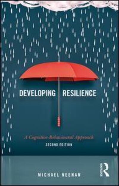 Cover for Neenan, Michael (Centre for Stress Management, UK) · Developing Resilience: A Cognitive-Behavioural Approach (Paperback Bog) (2017)
