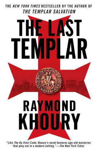 Cover for Raymond Khoury · The Last Templar (Taschenbuch) [Reprint edition] (2010)