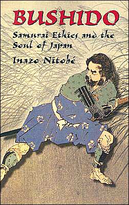 Cover for Inazo Nitobe · Bushido: Samurai Ethics and the Soul of Japan - Dover Military History, Weapons, Armor (Paperback Bog) (2004)