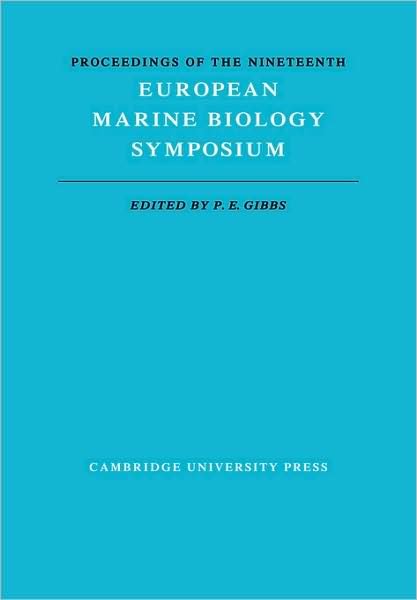 Cover for P E Gibbs · Proceedings of the Nineteenth European Marine Biology Symposium (Paperback Book) (2009)