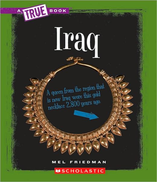 Cover for Mel Friedman · Iraq (True Books: Countries) (Hardcover Book) (2009)