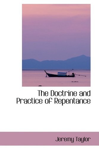 Cover for Jeremy Taylor · The Doctrine and Practice of Repentance (Paperback Bog) (2008)