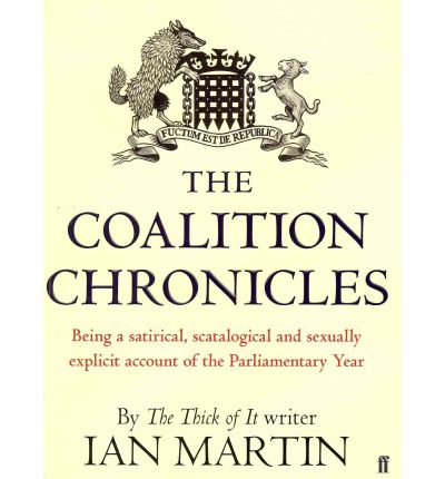 Cover for Ian Martin · The Coalition Chronicles (Paperback Book) [Main edition] (2011)