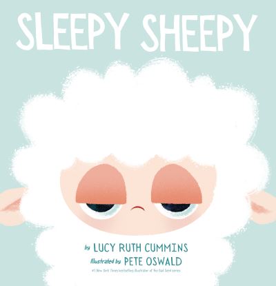 Cover for Lucy Ruth Cummins · Sleepy Sheepy (Hardcover Book) (2023)