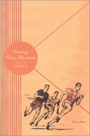 Cover for Timothy James · Coming from Nowhere (Hardcover Book) (2002)