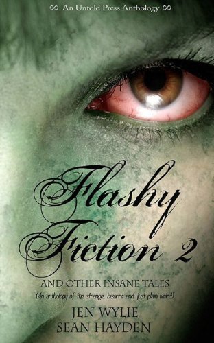 Cover for Sean Hayden · Flashy Fiction and Other Insane Tales 2 (Paperback Book) (2013)