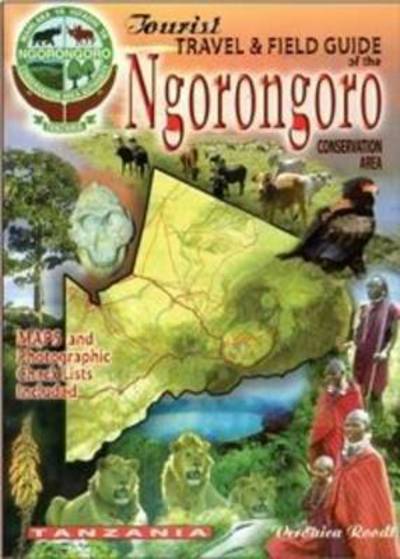 Cover for Veronica Roodt · The Tourist Travel &amp; Field Guide of the Ngorongoro Conservation Area - The Tourist Travel &amp; Field Guide (Paperback Book) (2012)