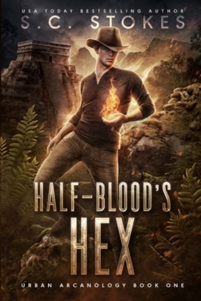 Cover for S C Stokes · Half-Blood's Hex (Paperback Book) (2021)