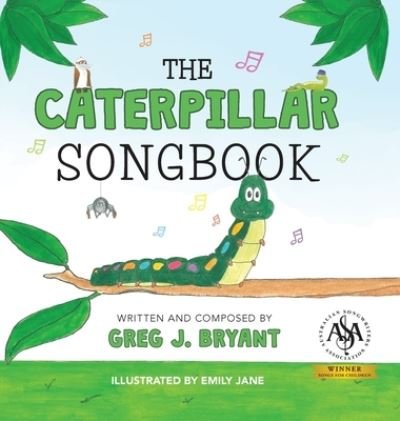Cover for Gwyneth Jane Page · The Caterpillar Songbook (Innbunden bok) (2020)