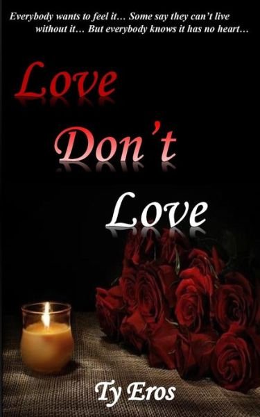 Cover for Ty Eros · Love Don't Love (Paperback Book) (2015)