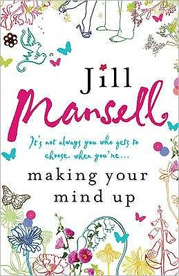 Cover for Jill Mansell · Making Your Mind Up (Taschenbuch) (2006)