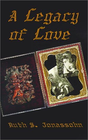 Cover for Ruth  S. Jonassohn · A Legacy of Love (Paperback Book) (2000)