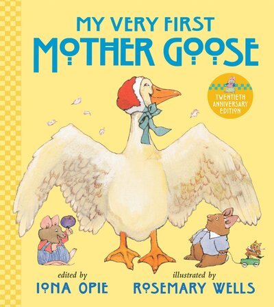 My Very First Mother Goose - Iona Opie - Livros - Candlewick - 9780763688912 - 27 de setembro de 2016
