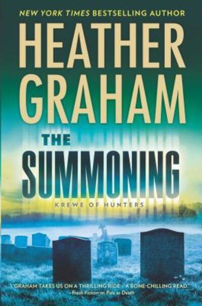 Cover for Heather Graham · The Summoning (Krewe of Hunters) (Book) (2019)