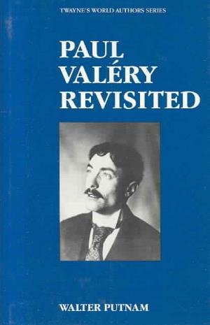 World Authors Series: Paul Valery Revisited (Twayne's World Authors Series) - Walter Putnam - Libros - Twayne Publishers - 9780805782912 - 10 de noviembre de 1994