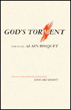 Cover for Alain Bosquet · God'S Torment: Poems By Alain Bosquet (Hardcover bog) (1994)