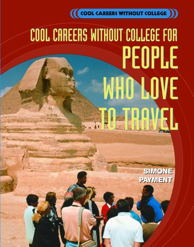 Cover for Simone Payment · Cool Careers Without College for People Who Love to Travel (Hardcover Book) (2003)