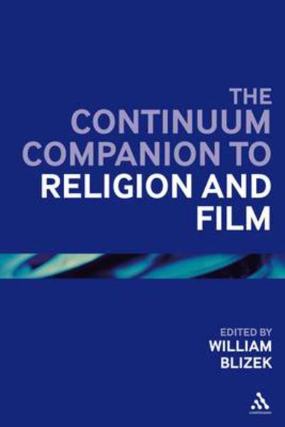 Cover for William Blizek · The Continuum Companion to Religion and Film (Innbunden bok) (2009)