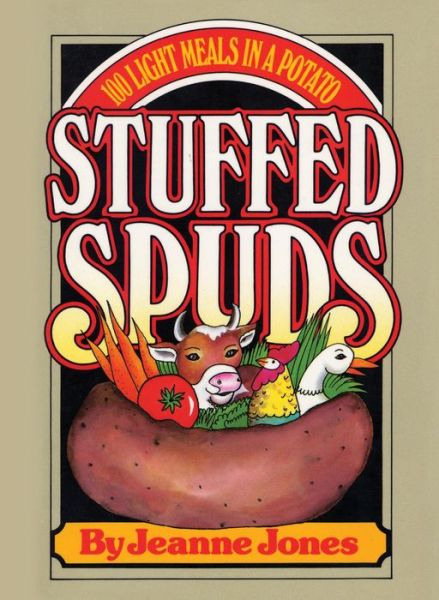 Cover for Jeanne Jones · Stuffed Spuds: 100 Light Meals in a Potato (Paperback Book) [2 Rev edition] (2001)
