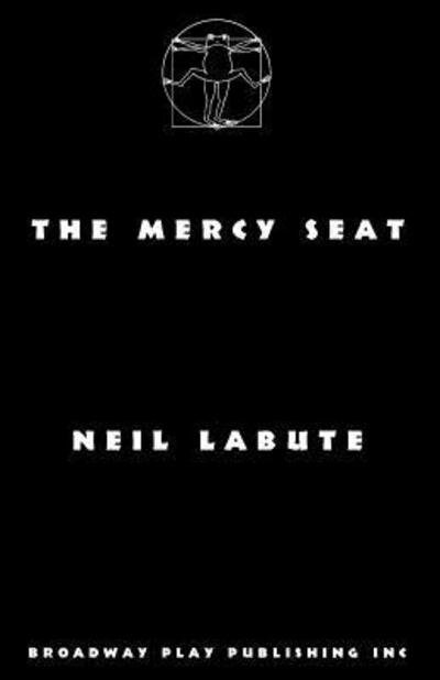 Cover for Neil LaBute · The Mercy Seat (Paperback Book) (2016)