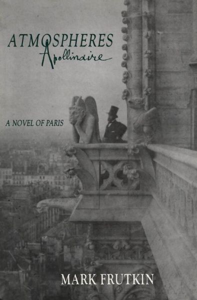 Cover for Mark Frutkin · Atmospheres Apollinaire (Paperback Book) (1998)