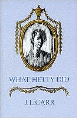 Cover for J L Carr · What Hetty Did (Taschenbuch) [New edition] (1988)