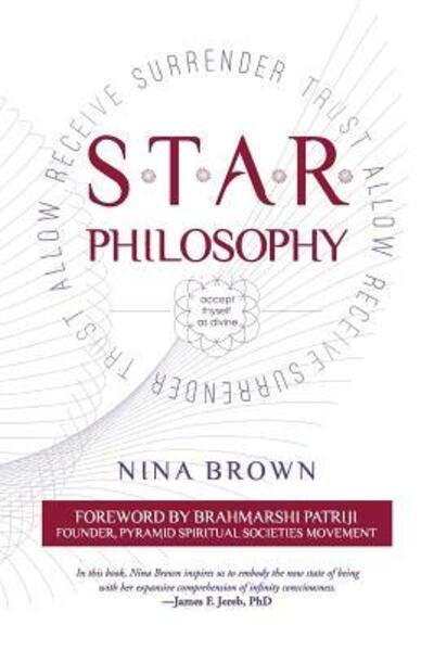 Cover for Nina Brown · S.T.A.R. Philosophy : Accept Thyself as Divine (Taschenbuch) (2017)