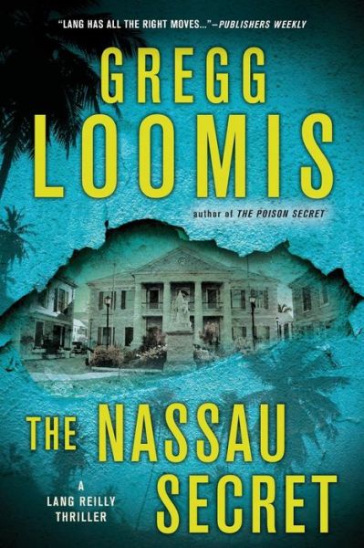 Cover for Gregg Loomis · The Nassau Secret (Paperback Book) (2015)