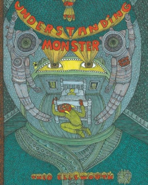 Cover for Theo Ellsworth · The Understanding Monster - Book Two (Gebundenes Buch) (2014)