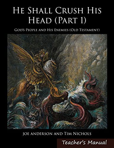 Cover for Timothy R Nichols · He Shall Crush His Head: God's People and His Enemies (Old Testament) (Hardcover Book) (2014)