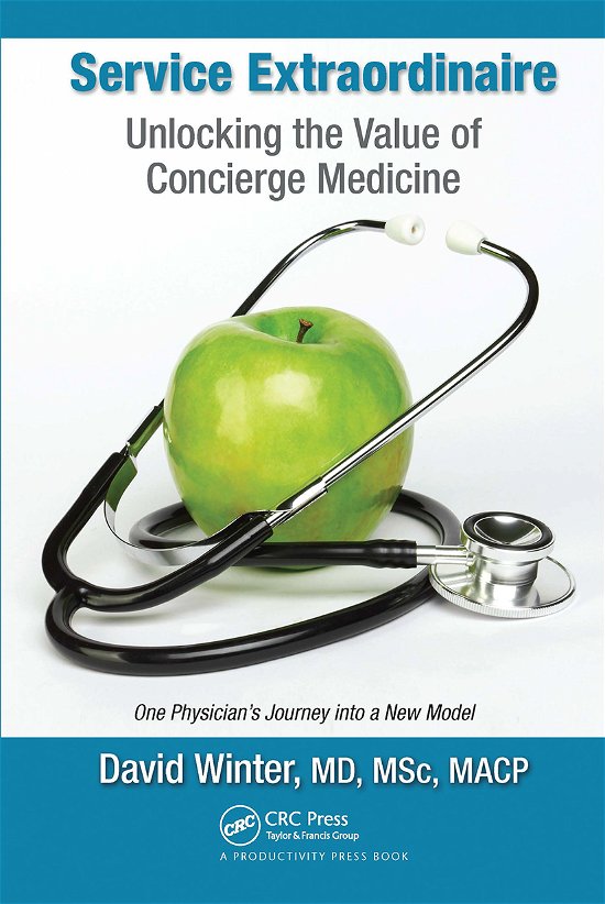 Cover for David Winter · Service Extraordinaire: Unlocking the Value of Concierge Medicine (Pocketbok) (2021)