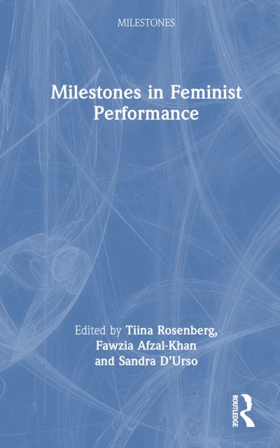 Milestones in Feminist Performance - Milestones (Paperback Book) (2024)