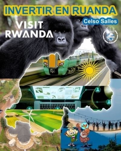 Cover for Inc. Blurb · INVERTIR EN RUANDA - VISIT RWANDA - Celso Salles (Pocketbok) (2023)