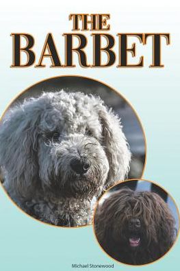 The Barbet - Michael Stonewood - Książki - Independently Published - 9781090598912 - 14 marca 2019