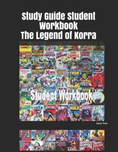 Cover for David Penn · Study Guide Student Workbook the Legend of Korra (Paperback Book) (2019)