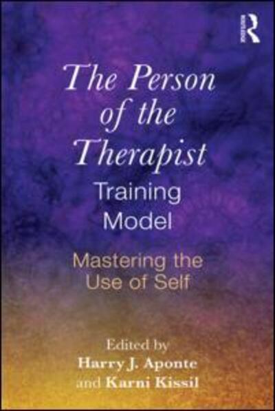 Cover for Aponte · The Person of the Therapist Training Model: Mastering the Use of Self (Paperback Book) (2016)