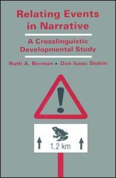 Cover for Ruth A. Berman · Relating Events in Narrative: A Crosslinguistic Developmental Study (Pocketbok) (2016)