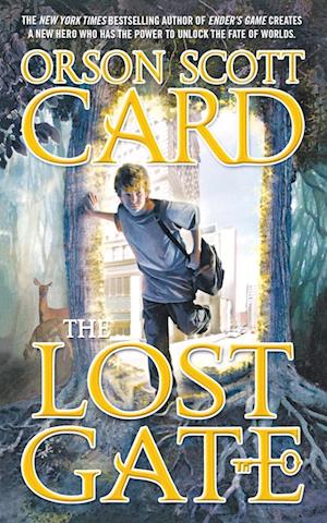 Cover for Orson Scott Card · Lost Gate (Book) (2011)