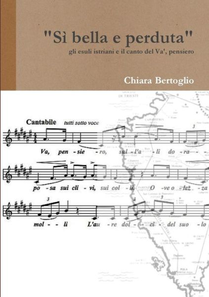 Cover for Chiara Bertoglio · Sì Bella E Perduta (Paperback Book) [Italian edition] (2014)