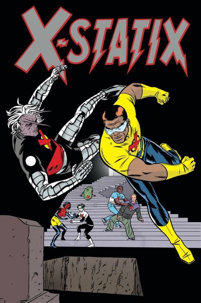 Cover for Peter Milligan · X-statix: The Complete Collection Vol. 2 (Paperback Book) (2021)