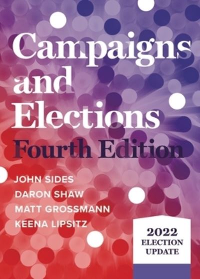 Cover for John Sides · Campaigns and Elections (Paperback Book) (2023)