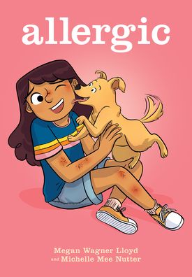 Cover for Megan Wagner Lloyd · Allergic: A Graphic Novel (Hardcover Book) (2021)