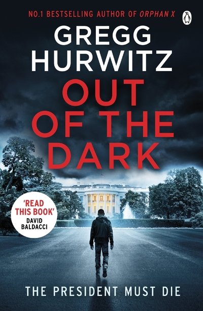 Cover for Gregg Hurwitz · Out of the Dark: The gripping Sunday Times bestselling thriller (Paperback Bog) (2019)