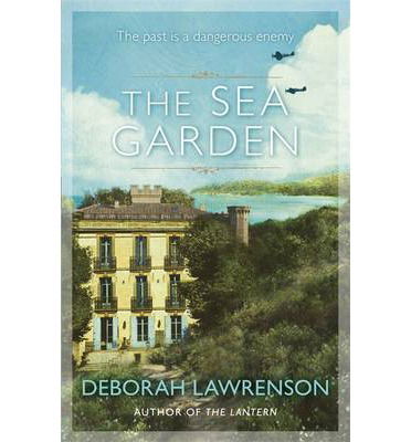 Cover for Deborah Lawrenson · The Sea Garden (Inbunden Bok) (2014)