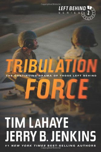 Cover for Dr Tim Lahaye · Tribulation Force: the Continuing Drama of Those Left Behind - Left Behind (Paperback) (Taschenbuch) [Reprint edition] (2011)