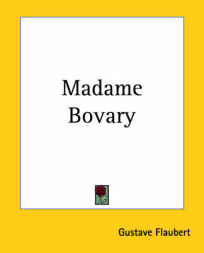 Cover for Gustave Flaubert · Madame Bovary (Paperback Book) (2004)