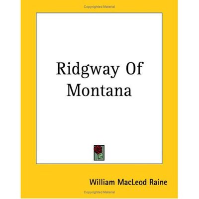 Cover for William Macleod Raine · Ridgway of Montana (Paperback Bog) (2004)