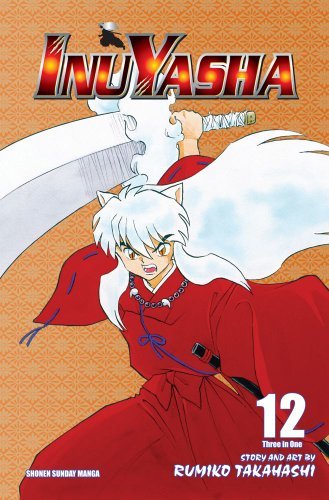 Cover for Rumiko Takahashi · Inuyasha (VIZBIG Edition), Vol. 12 - Inuyasha (Paperback Book) [Vizbig edition] (2014)