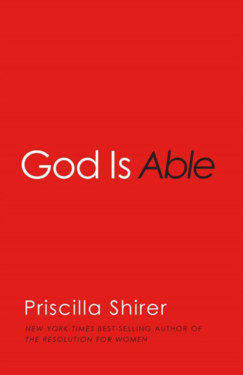 Cover for Priscilla Shirer · God is Able (Paperback Book) (2013)